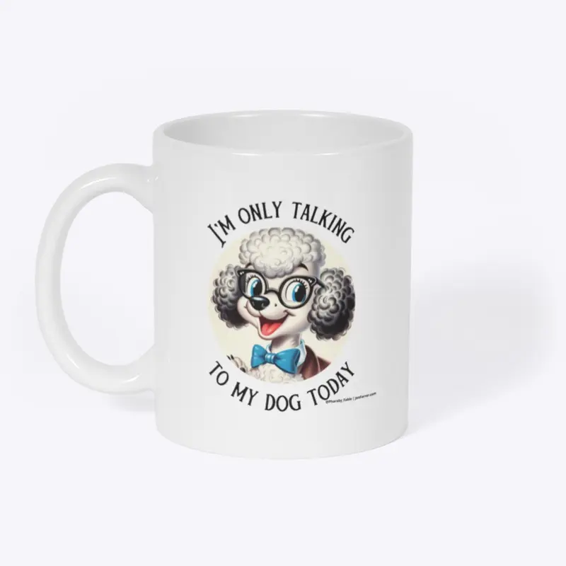 Only talking to my dog - Vintage 2