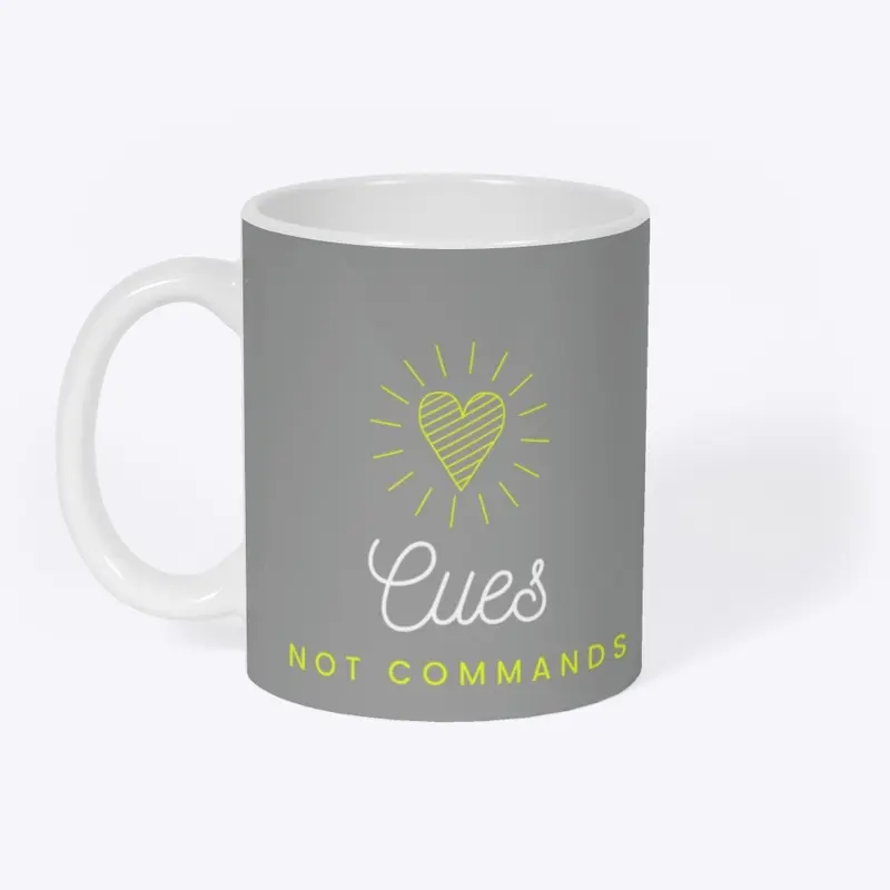 Cues, Not Commands